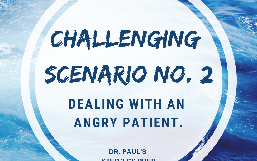 How To Handle An Angry Patient Interview Question