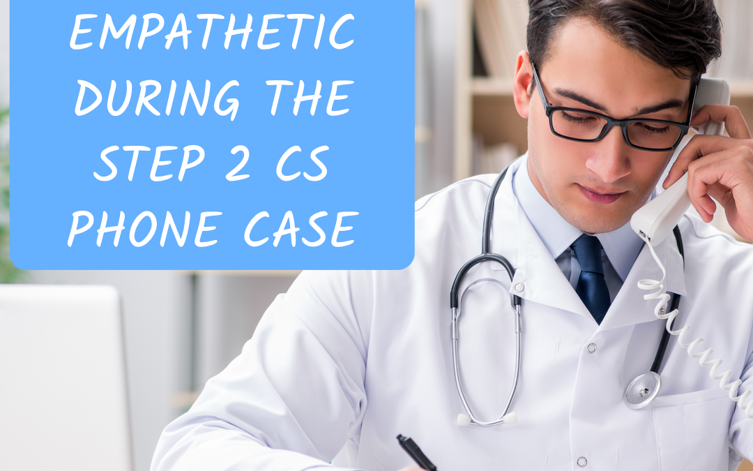 3 Tips For Being Empathetic on the Phone Case (Step 2 CS)